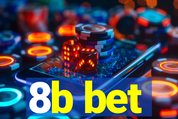8b bet